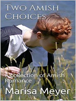 cover image of Two Amish Choices